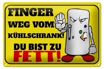 Produktbild von Blechschild Spruch 30x20cm Finger weg vom Kühlschrank du
