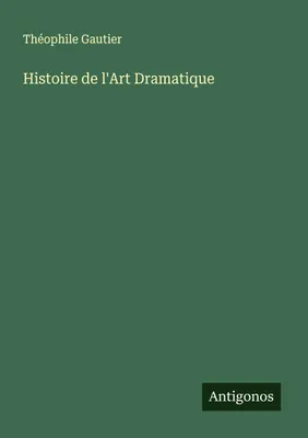 Produktbild von Histoire de l'Art Dramatique