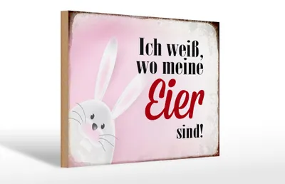 Produktbild von Holzschild Spruch 30x20cm Osterhase weiß wo Eier sind