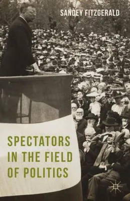 Obrázek produktu pro Spectators in the Field of Politics