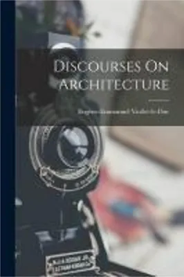 Produktbild von Discourses On Architecture