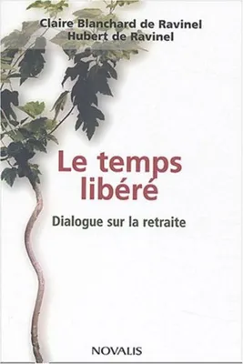 Image de Le temps libéré : Dialogue sur la retraite