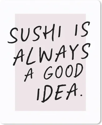 Produktbild von MuchoWow® Mauspad Mousepad Zitate - Sprichwörter - Sushi ist immer eine gute Idee - Essen 19x23 cm - Mousepads - Maus Mat - Pad - Mausunterlage - Mauspads - Spielen
