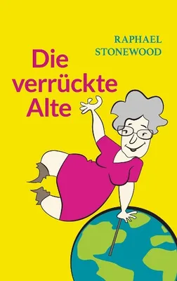 Produktbild von Die verrückte Alte