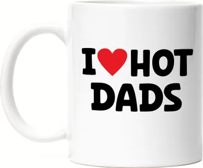 Produktbild von I Love hot Dads Tasse Weiß Lustig Witzig Herz Love Valentinstag Vater Mutter Geburtstag Jahrestag Mama Mann