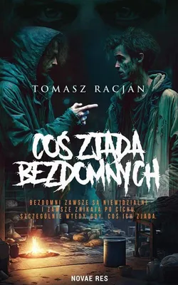 Immagine prodotto di Coś zjada bezdomnych - Tomasz Racjan - powieść kryminalna