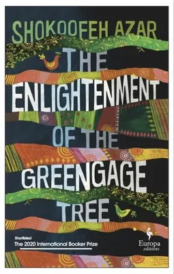Obrázok produktu pre The Enlightenment of the Greengage Tree: SHORTLISTED FOR THE INTERNATIONAL BOOKER PRIZE 2020