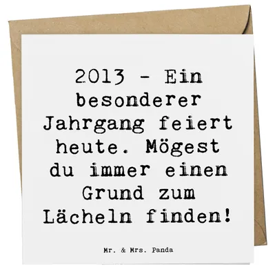 Produktbild von Mr. & Mrs. Panda faltkarte Spruch 2013 Geburtstag Freude - Weiß - Geschenk, doppelkarte, Glückwunschkarte, Geboren am, Geburtsjahr, Grußkarte, Geburtstagsgeschenk