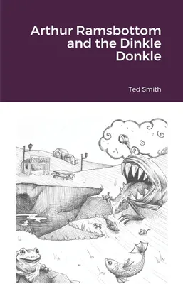 Produktbild von Arthur Ramsbottom and the Dinkle Donkle