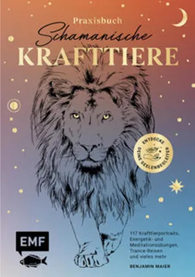 Obrázek produktu pro Praxisbuch Schamanische Krafttiere - Entdecke deine Seelenbegleiter
