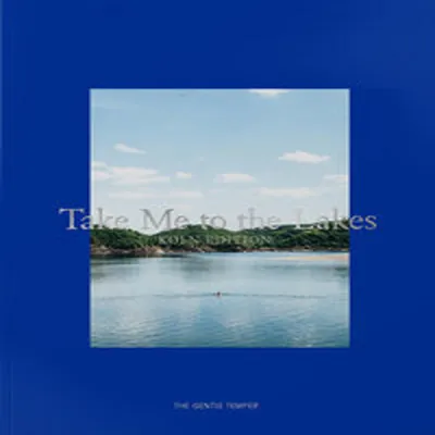 Obrázok produktu pre Take Me to the Lakes - Köln Edition