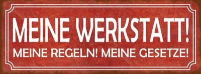Obrázok produktu pre vianmo Drevený nápis 27x10 cm Meine Werkstatt Regeln Gesetze