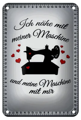 Produktbild von Blechschild Spruch 12x18cm ich nähe mit meiner Maschine