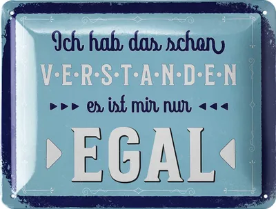 Produktbild von Retro Blechschilder Sprüche lustig - Ich hab das schon verstanden es ist mir nur egal - vintage Metallschild als Geschenk Büro Deko 15x20cm