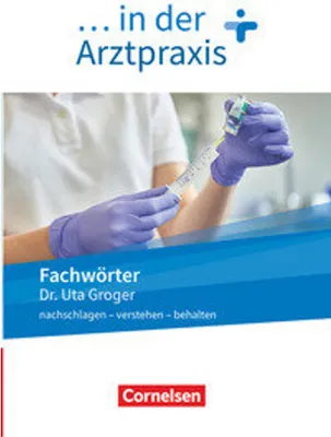 Produktbild von Medizinische Fachangestellte/... in der Arztpraxis. 1.-3. Ausbildungsjahr. Fachwörter in der Arztpraxis