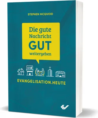 Produktbild von Die gute Nachricht GUT weitergeben