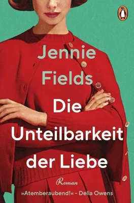 Produktbild von Die Unteilbarkeit der Liebe