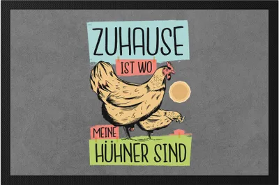 Produktbild von Zuhause Ist Wo Meine Hühner Sind Fußmatte Huhn Fans Hühnerhof Chicken Eier Geschenkidee