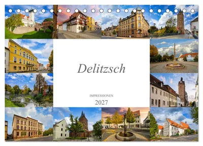Produktbild von Delitzsch Impressionen (Tischkalender 2027 DIN A5 quer), CALVENDO Monatskalender