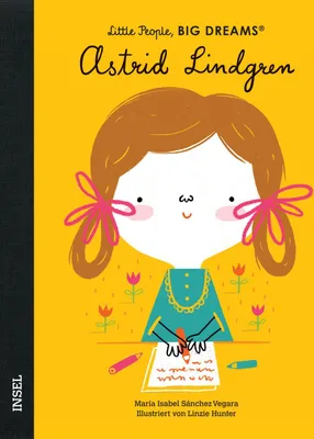 Produktbild von Astrid Lindgren - Little People, BIG DREAMS (Deutsche Ausgabe)