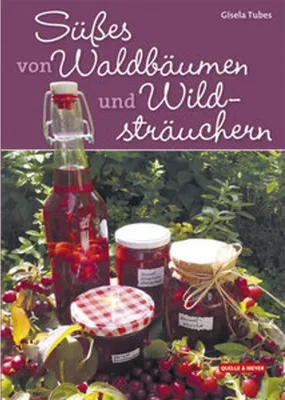 Obrázek produktu pro Süßes von heimischen Bäumen und Sträuchern