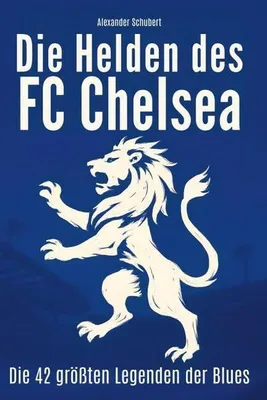 Produktbild von Die Helden des FC Chelsea