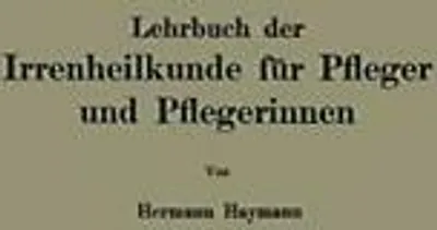 Produktbild von Lehrbuch der Irrenheilkunde für Pfleger und Pflegerinnen