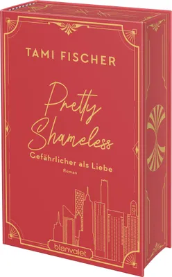 Produktbild von Pretty Shameless - Gefährlicher als Liebe