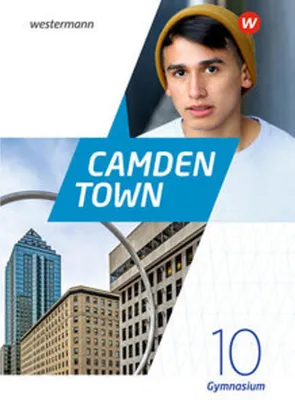 Image de Camden Town 10. Textbook. Allgemeine Ausgabe für Gymnasien