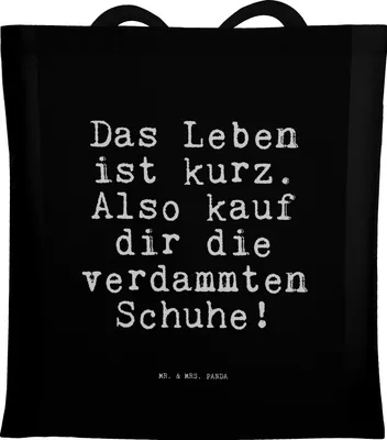 Produktbild von Mr. & Mrs. Panda Schultasche Das Leben ist kurz.... - Schwarz - Geschenk, Sprüche, Einkaufstasche, Spruch Weisheiten Zitate Lustig Weisheit Worte, Freundin, Laptoptasche