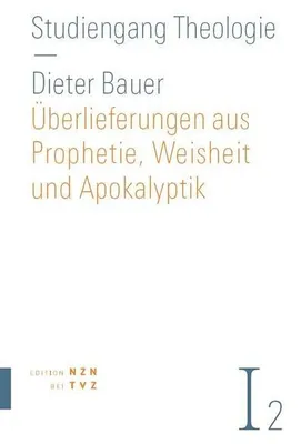 Produktbild von Überlieferungen aus Prophetie, Weisheit und Apokalyptik