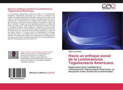 Produktbild von Hacia un enfoque social de la Leishmaniosis Tegumentaria Americana.
