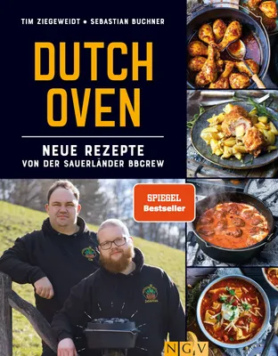 Produktbild von Dutch Oven - Neue Rezepte von der Sauerländer BBCrew: 60 nagelneue Rezepte der Spiegel- -Autoren