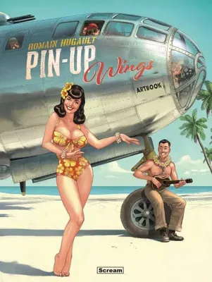 Zdjęcie produktu dla Pin-Up Wings. Artbook Album I - Romain Hugault