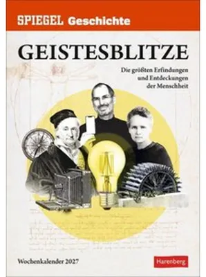 Image de SPIEGEL GESCHICHTE Geistesblitze Wochen-Kulturkalender 2027 - Die größten Erfindungen und Entdeckungen der Menschheit
