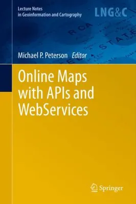 Produktbild von Online Maps with APIs and WebServices