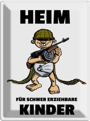 Produktbild von vianmo Blechschild 40x30 cm Heim für schwer erziehbare Kinder Spruch Zitat