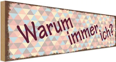 Obrázok produktu pre vianmo Drevený nápis 27x10 cm Warum Immer Ich