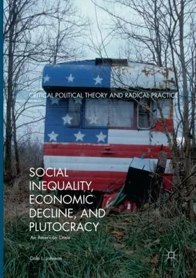 Obrázok produktu pre Social Inequality, Economic Decline, and Plutocracy
