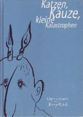 Immagine prodotto di Katzen, Käuze, kleine Katastrophen