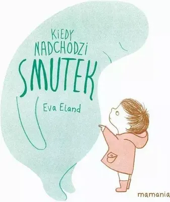 Produktbild von Kiedy nadchodzi smutek