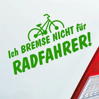 Produktbild von Auto Aufkleber Ich Bremse Nicht Zubehör passend für Radfahrer Bicycle Rad 16x10 cm Hellgrün Sticker Heckscheibenaufkleber