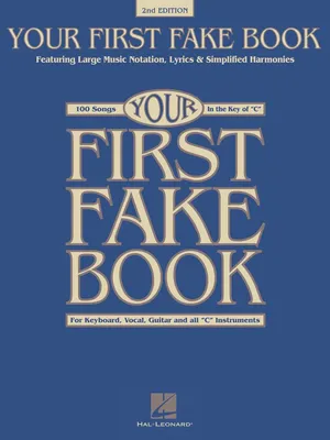 Obrázek produktu pro Your First Fake Book: Featuring Large Music Notation, Lyrics, & Simplified Harmonies C Edition