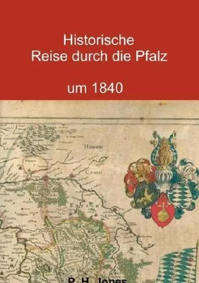Produktbild von Historische Reise durch die Pfalz um 1840