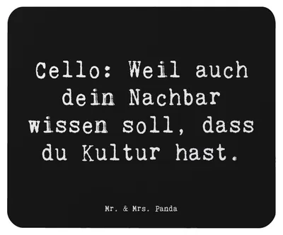 Produktbild von Mr. & Mrs. Panda Mauspad Spruch Cello Kultur - Schwarz - Geschenk, Solo, Musikinstrument, pc mousepad, Mouse Pad, Nachbar, laptop, Orchester, mousematte, Instrument