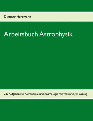 Produktbild von Arbeitsbuch Astrophysik