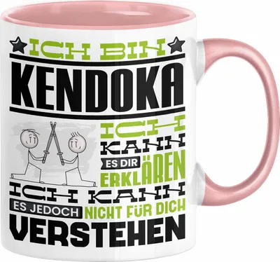 Produktbild von Kendoka Geschenk Kaffee-Tasse Geschenkidee für Kendoka Ich Bin Kendoka Ich Kann Es Dir Erklären Jedoch Nicht Für Dich Verstehen Spruch Lustig (Rosa)