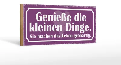 Produktbild von Holzschild Spruch 27x10cm genieße die kleinen Dinge sie