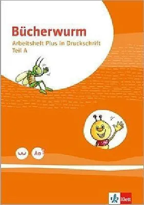 Image de Bücherwurm Fibel. Arbeitsheft PLUS Druckschrift mit Schreibtabelle Klasse 1