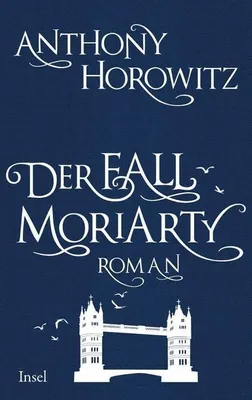 Produktbild von Der Fall Moriarty: Eine Geschichte von Sherlock Holmes' großem Gegenspieler